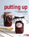  Putting Up: A Year-Round Guide to Canning in the Southern Tradition