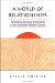 A World Of Relationships: Itineraries, Dreams, And Events In The Australian Western Desert