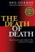The Death of Death: Resurrection and Immortality in Jewish Thought