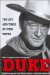  Duke: The Life and Times of John Wayne