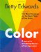  Color: A Course in mastering the art of mixing colors