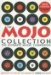 The Mojo Collection: The Ultimate Music Companion