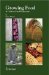  Growing Food: A Guide to Food Production