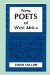  New Poets of West Africa