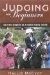  Horse Show Judging for Beginners: Getting Started As a Horse Show Judge