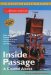  Adventure Guide to the Inside Passage and Costal Alaska