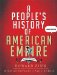 A People's History of American Empire