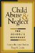  Child Abuse and Neglect: The School's Response