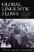 Global Linguistic Flows: Hip Hop Cultures, Youth Identities, and the Politics of Language