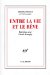  Entre La Vie Et Le Reve: Entretiens Avec Claude Bonnefoy