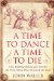 A Time to Dance, a Time to Die: The Extraordinary Story of the Dancing Plague of 1518