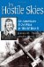  In Hostile Skies: An American B-24 Pilot in World War II