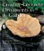  Creative Concrete Ornaments For The Garden: Making Pots, Planters, Birdbaths, Sculpture & More