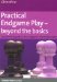  Practical Endgame Play - Beyond the Basics: The Definitive Guide to the Endgames That Really Matter