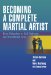  Becoming a Complete Martial Artist: Error Detection in Self-defense And the Martial Arts