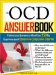 The OCD Answer Book: Professional Answer to More Than 250 Top Questions About Obsessive-Compulsive Disorder