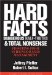  Hard Facts, Dangerous Half-Truths, and Total Nonsense: Profiting from Evidence-based Management