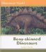  Bony-Skinned Dinosaurs