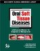  Oral Soft Tissue Diseases: A Reference Manual for Diagnosis & Management