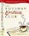 The Tuesday Erotica Club