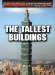 The Tallest Buildings