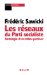 Les Reseaux Du Parti Socialiste: Sociologie D'un Milieu Partisan