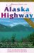  Adventure Guide to the Alaska Highway