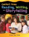  Content Area Reading, Writing, and Storytelling: A Dynamic Tool for Improving Reading and Writing Across the Curriculum Through Oral Language Development
