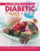 The Complete Step-By-Step Diabetic Cookbook