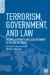  Terrorism, Government, and Law: National Authority and Local Autonomy in the War on Terror