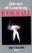  Science of Coaching Baseball