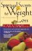  Spiritual Secrets to Weight Loss: Finally, a Permanent Solution