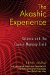 The Akashic Experience: Science and the Cosmic Memory Field