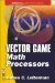  Vector Game Math Processors