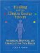  Healing With the Chakra Energy System: Acupressure, Bodywork, And Reflexology for Total Health