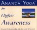  Ananda Yoga for Higher Awareness
