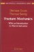  Fracture Mechanics: With an Introduction to Micromechanics