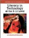  Handbook of Research on Literacy in Technology at the K-12 Level