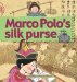  Marco Polo's Silk Purse