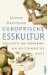  Europaische Esskultur: Eine Geschichte Der Ernahrung Von Der Steinzeit Bis Heute