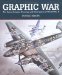  Graphic War: The Secret Aviation Drawings And Illustrations of World War II