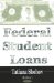  Federal Student Loans