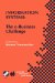  Information Systems: The E-Business Challenge