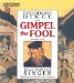  Gimpel the Fool and Other Stories