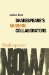  Shakespeare's Modern Collaborators