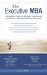  Executive MBA: An Insider's Guide for Working Professionals in Pursuit of Graduate Business Education