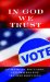  In God We Trust