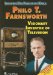  Philo T. Farnsworth: Visionary Inventor of Television