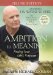 Ambition to Meaning: Finding Your Life's Purpose