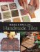  Making & Installing Handmade Tiles